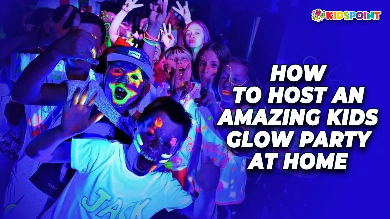 how to host an amazing kids glow party at home