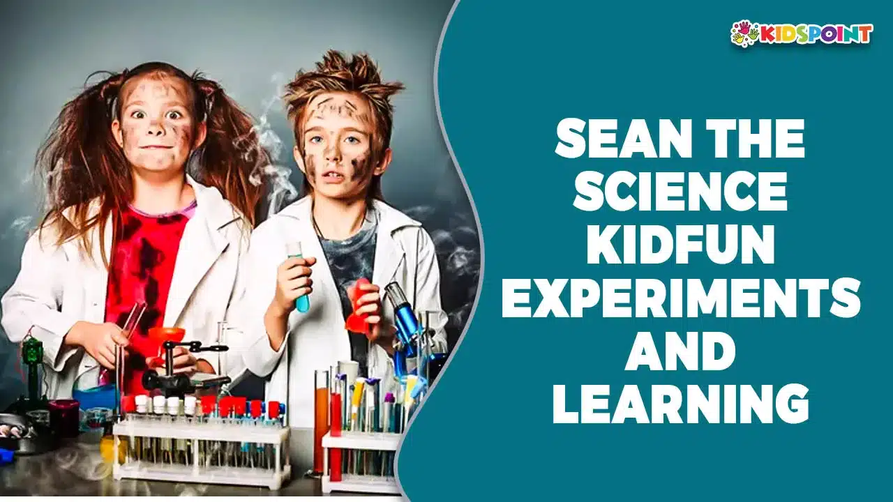 sean the science kid fun experiments and learning