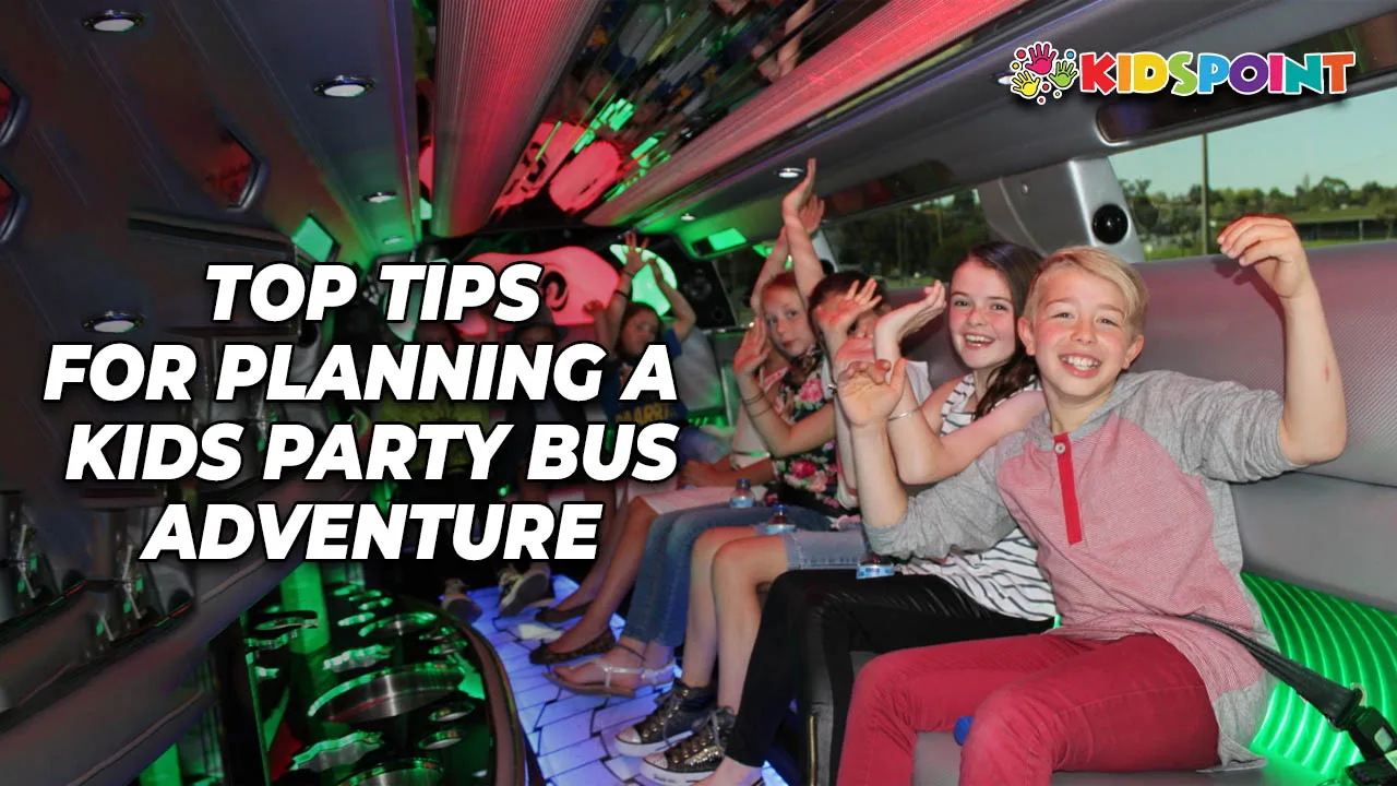 top tips for planning a kids party bus adventure