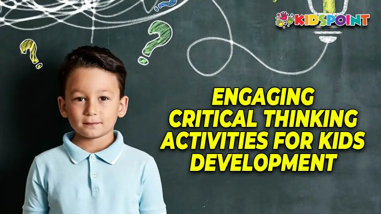 engaging critical thinking activities for kids development