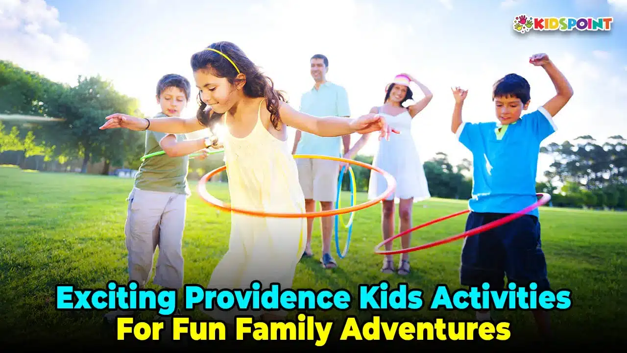 exciting providence kids activities for fun family adventures