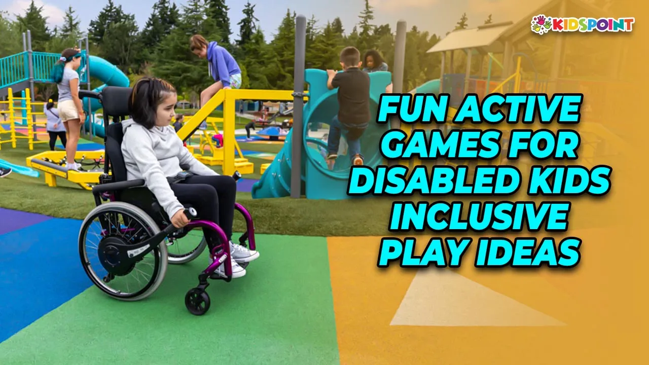 fun active games for disabled kids inclusive play ideas