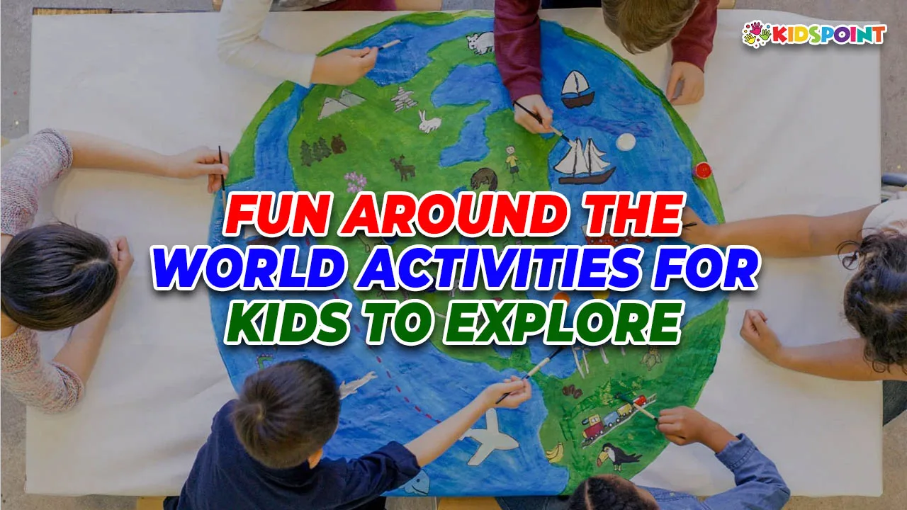 fun around the world activities for kids to explore