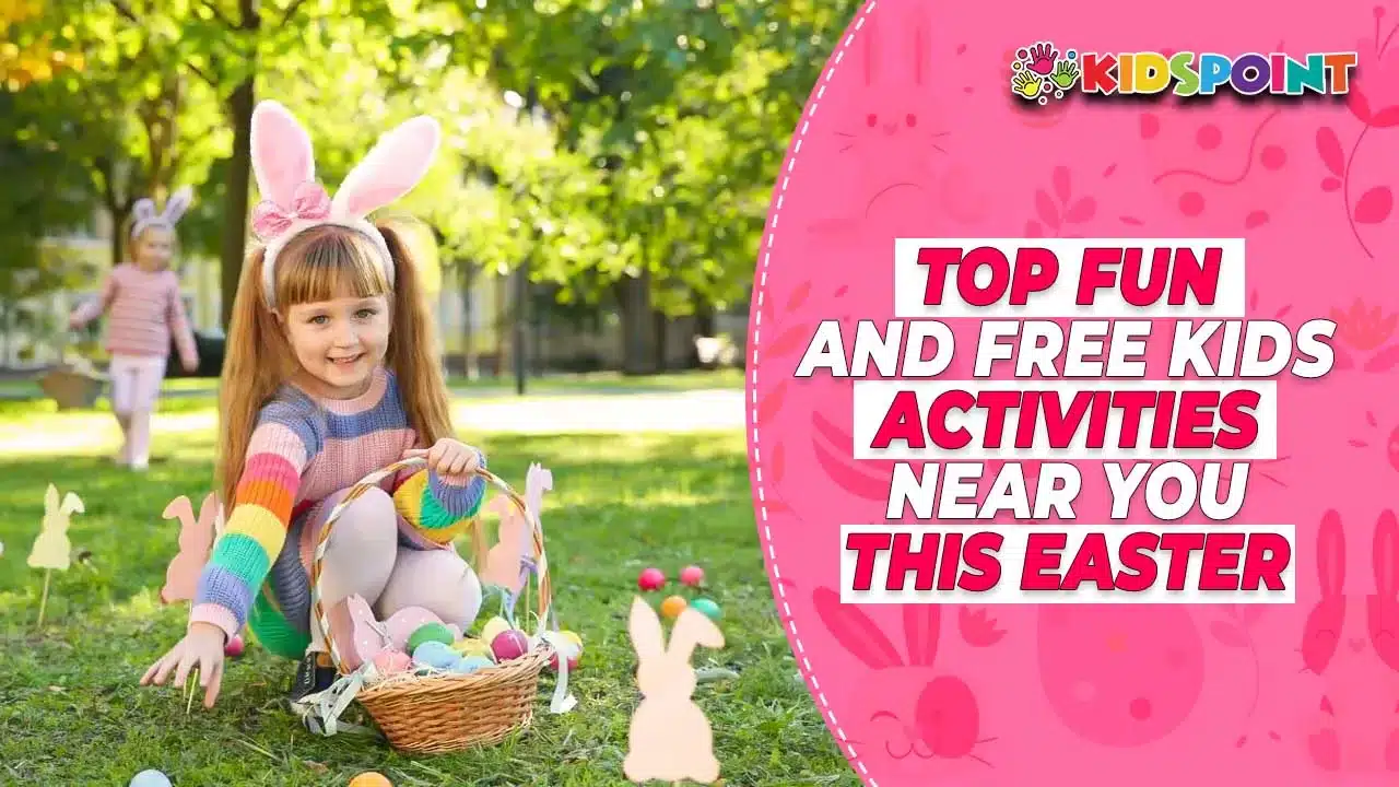 top fun and free kids activities near you this easter