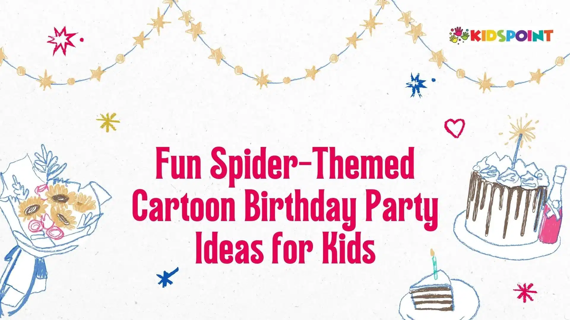 Fun Spider-Themed Cartoon Birthday Party Ideas for Kids
