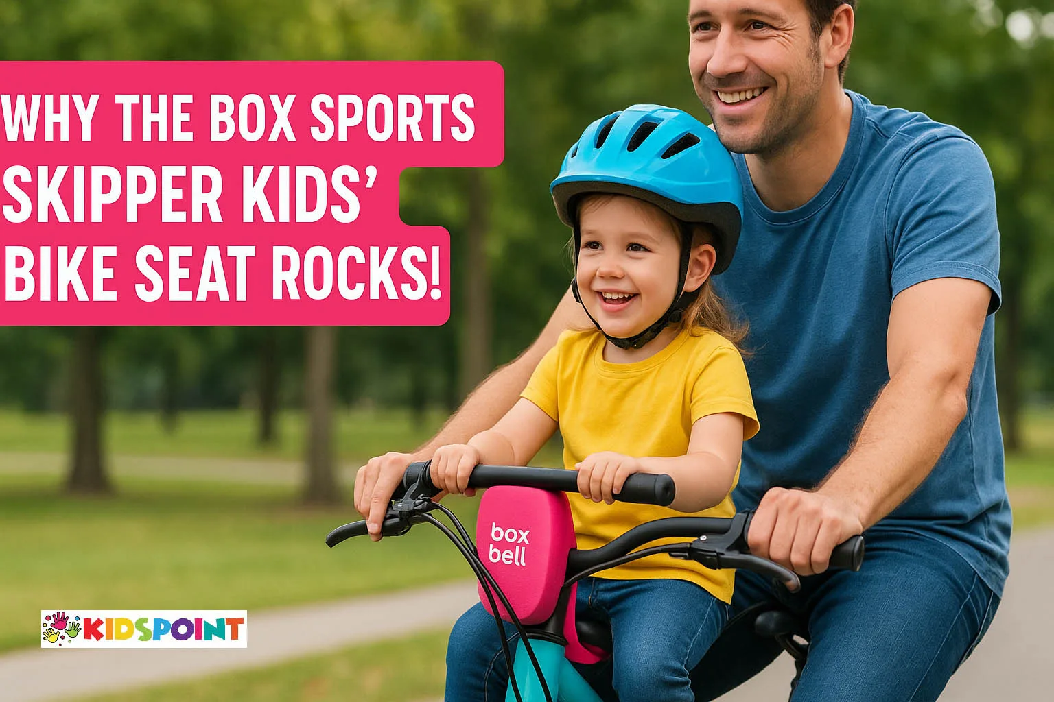 Why the Box Bell Sports Skipper Kids' Bike Seat Rocks!