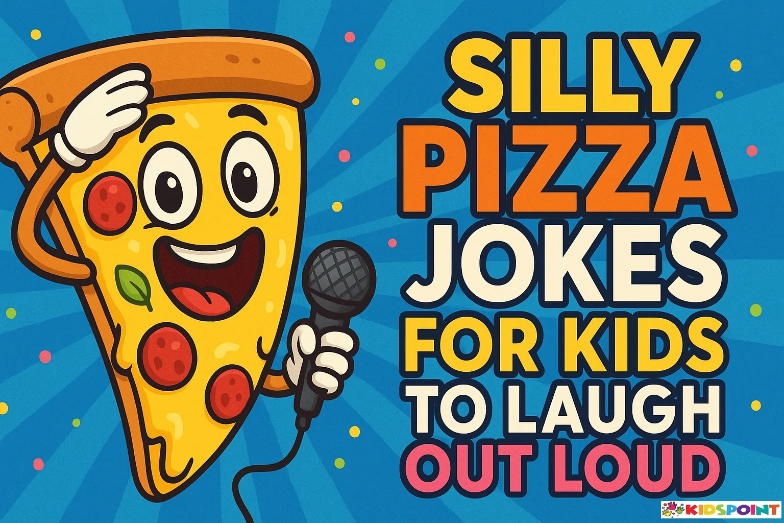 Silly Pizza Jokes for Kids to Laugh Out Loud