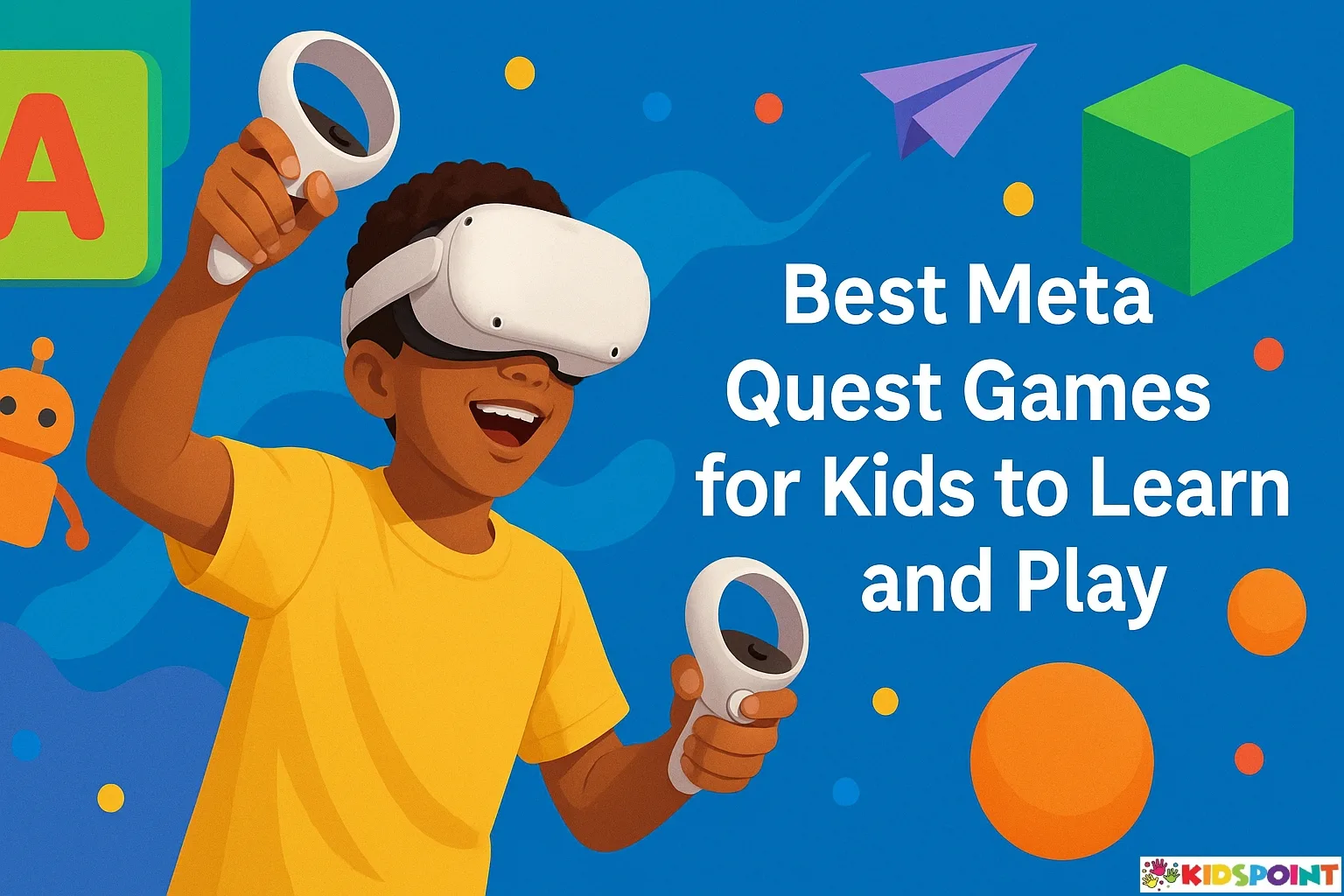 Best Meta Quest Games for Kids to Learn and Play