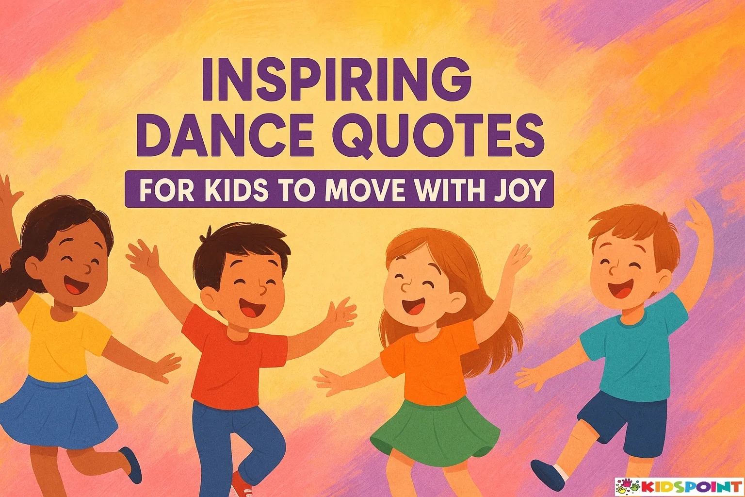 Inspiring Dance Quotes for Kids to Move with Joy